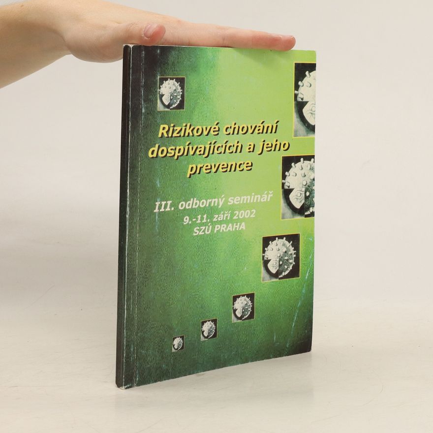 Various authors Rizikové chování dospívajících a jeho prevence