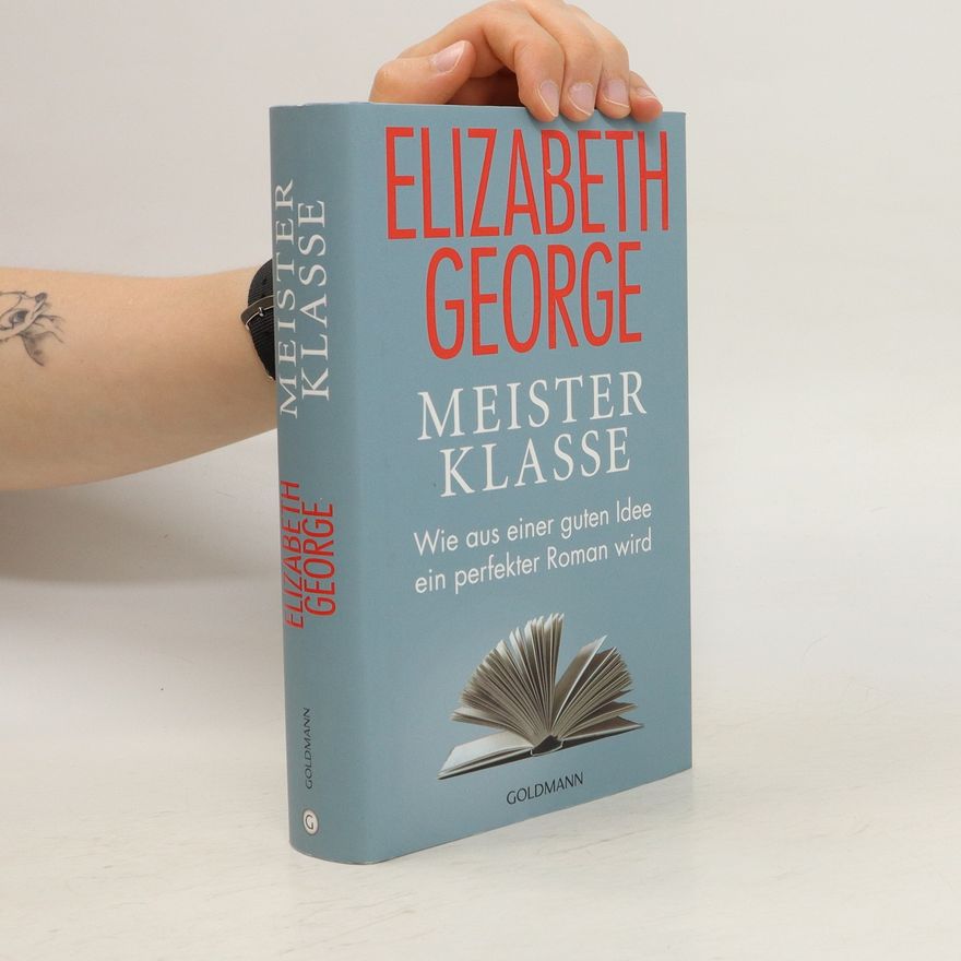 Elizabeth George Meisterklasse