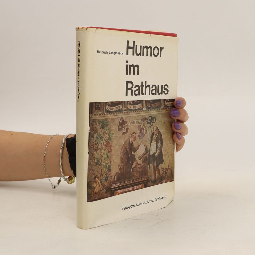 Heinrich Langmaack Humor im Rathaus