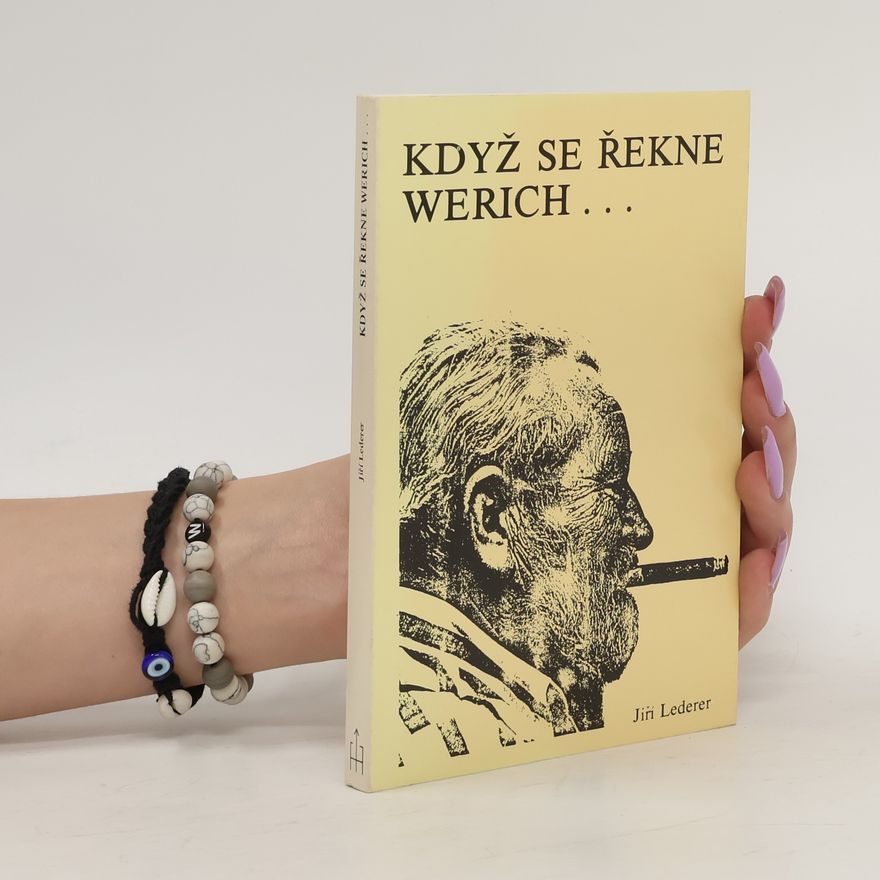 Jiří Lederer Když se řekne Werich...