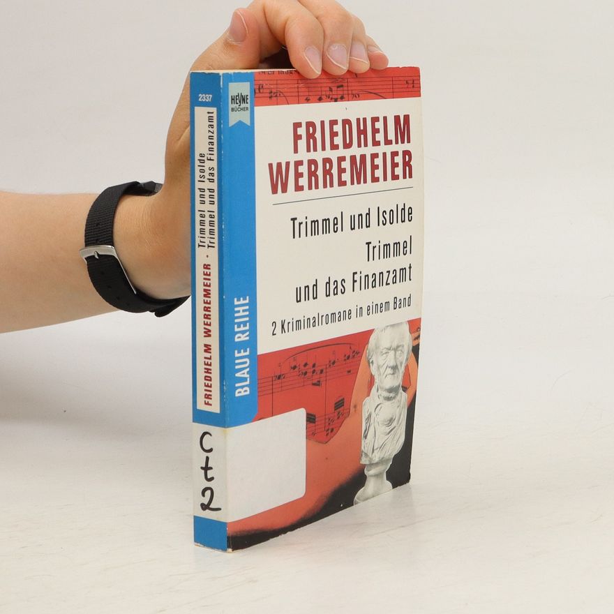 Friedhelm Werremeier Trimmel und Isolde. Trimmel und das Finanzamt