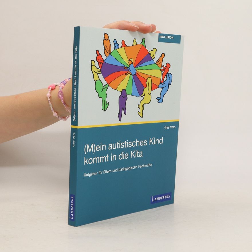 Gee Vero (M)ein autistisches Kind kommt in die Kita
