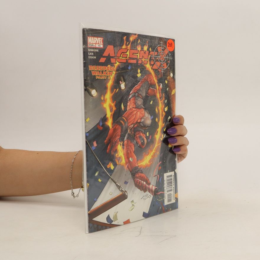 Autorenkollektiv Agent X: Deadpool walkin’ Part 3