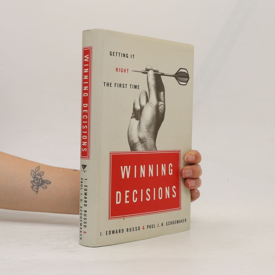 Autorenkollektiv Winning decisions : getting it right the first time