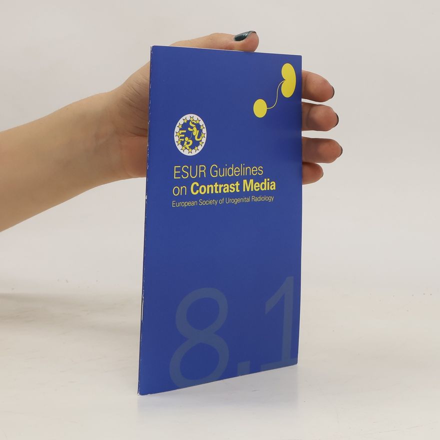 Autorenkollektiv ESUR Guidelines on Contrast Media 8.1