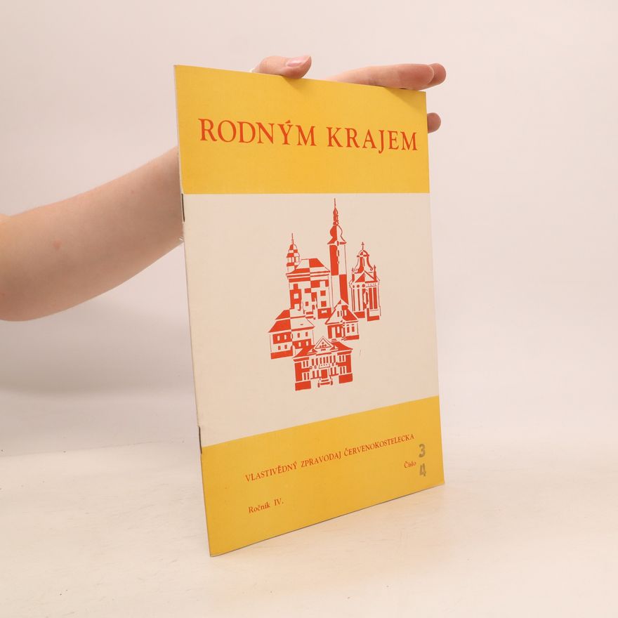 AA.VV. Rodným krajem. Vlastivědný zpravodaj Červenokostelecka. Ročník IV. Číslo 3, 4