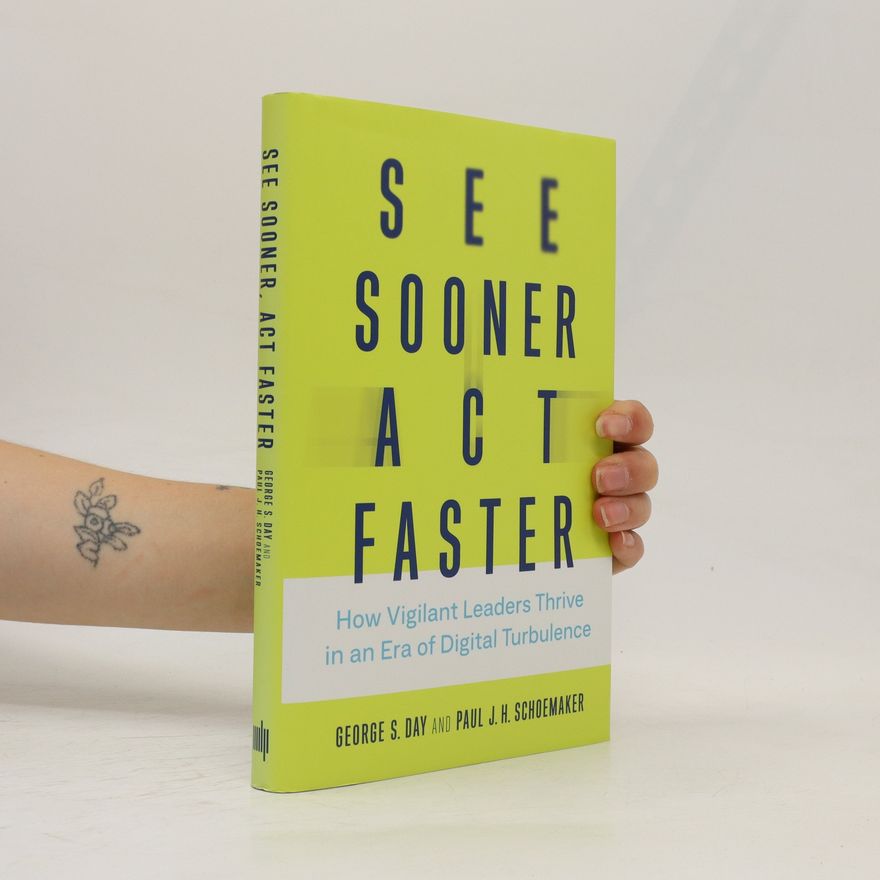 George S. Day See Sooner, Act Faster