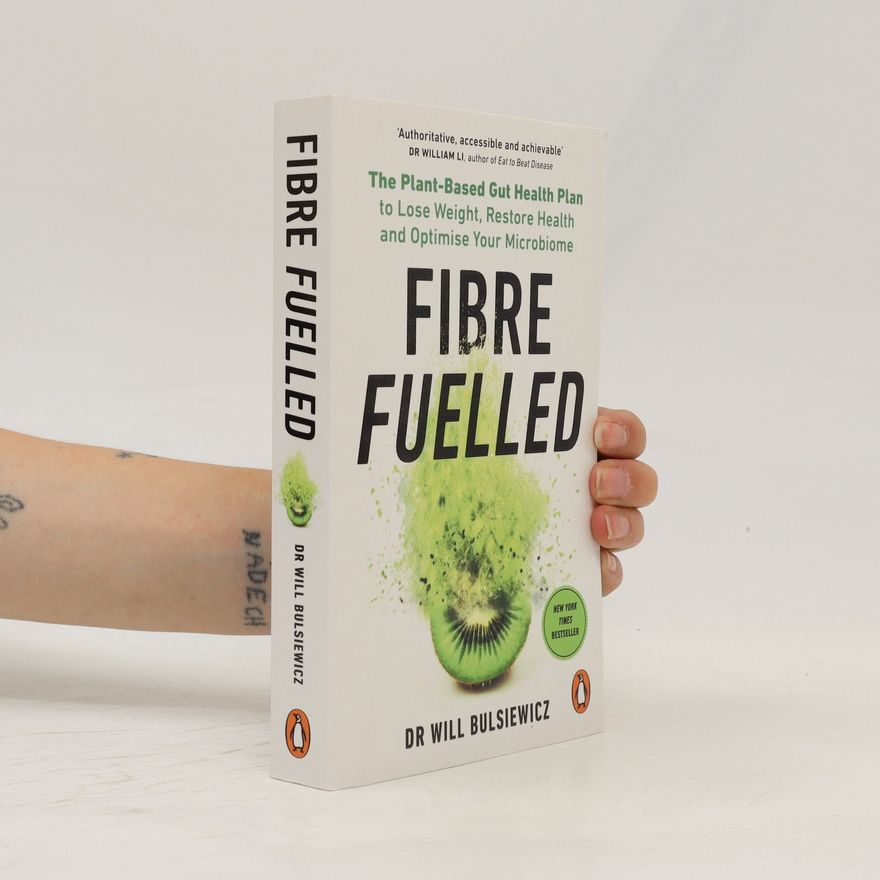 Will Bulsiewicz MD Fibre Fuelled