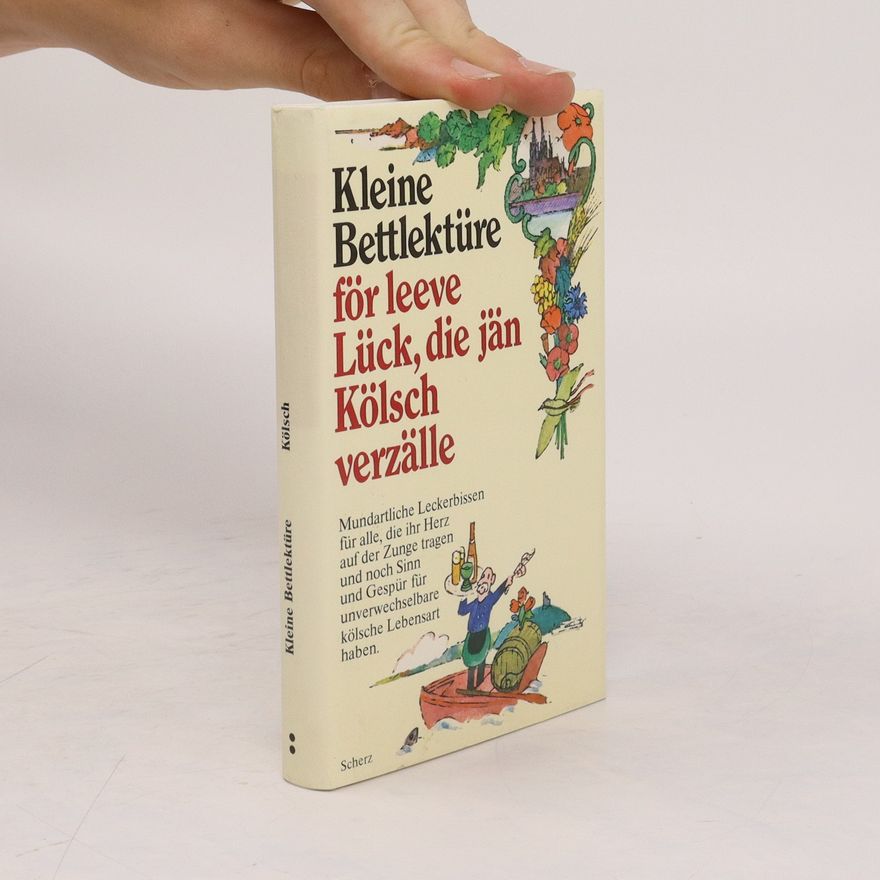 Autorenkollektiv Kleine Bettlektüre för leeve Lück, die jän Kölsch verzälle