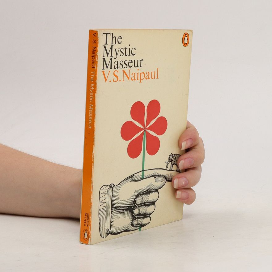 V. S. Naipaul The Mystic Masseur