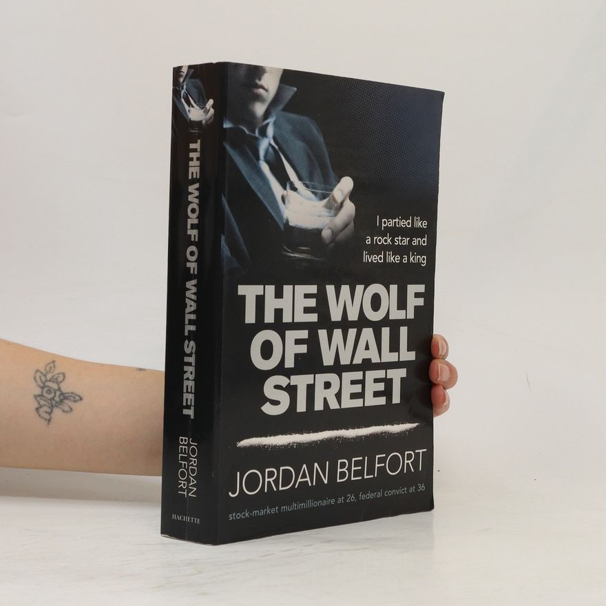 Jordan Belfort The Wolf of Wall Street