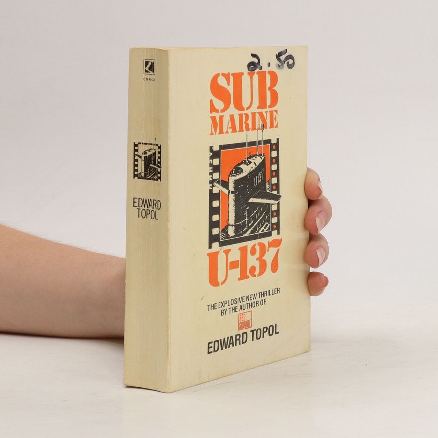 Edward Topol Submarine U-137