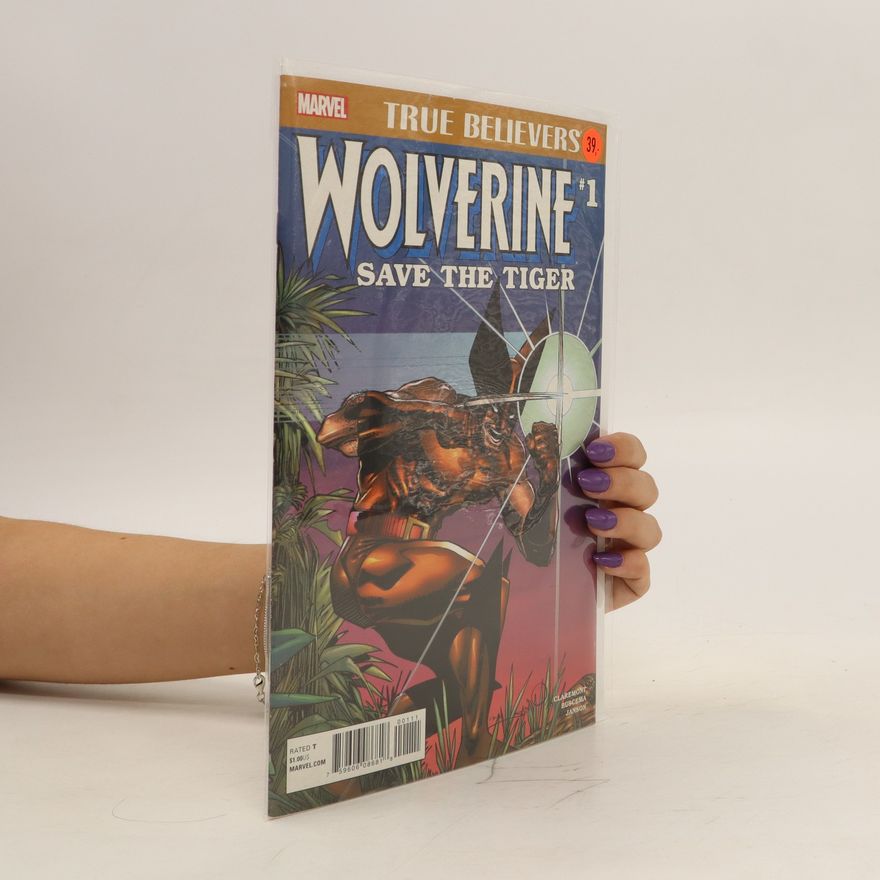 Autorenkollektiv Wolverine 1. Save the Tiger