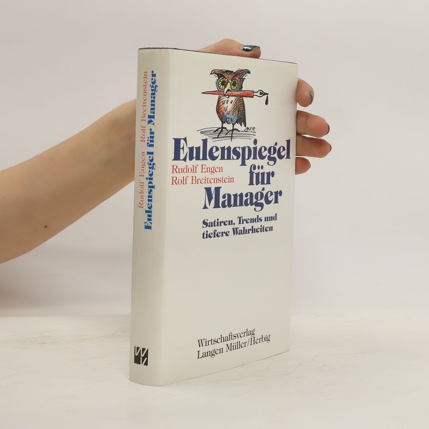 Rudolf Engen Eulenspiegel für Manager