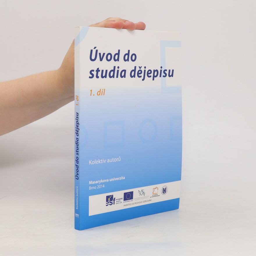 Bronislav Chocholáč Úvod do studia dějepisu - 1. díl