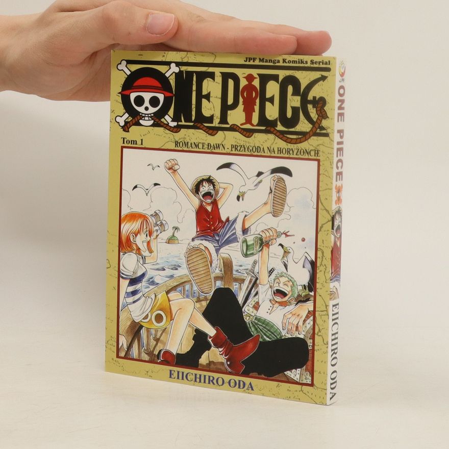 Eiichiro Oda One Piece Tom 1