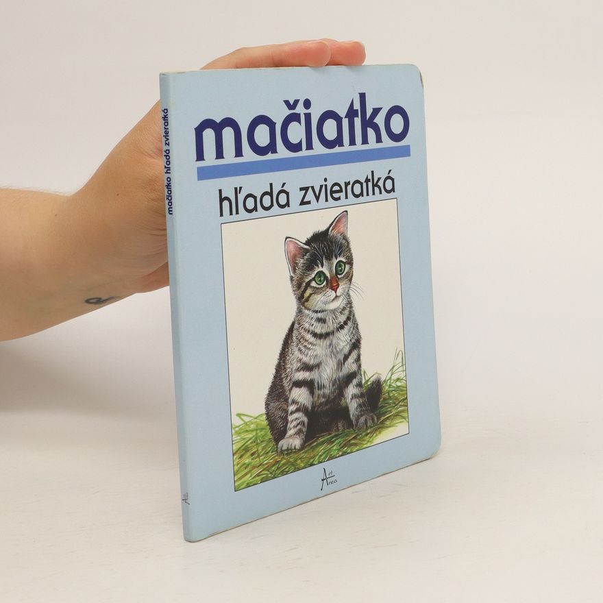 Kolektív autorov Mačiatko hľadá zvieratká