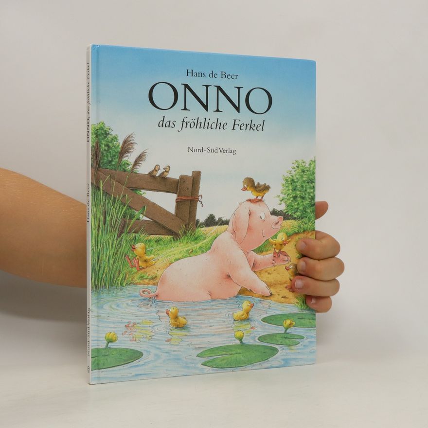 Hans de Beer Onno, das fröhliche Ferkel