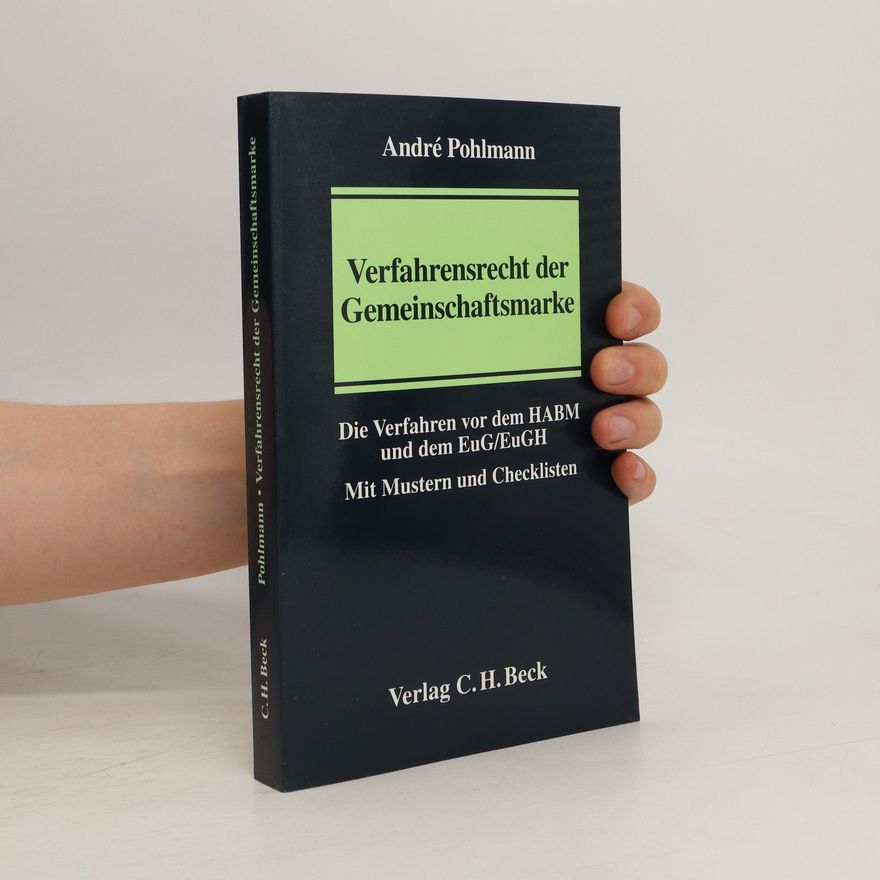 André Pohlmann Verfahrensrecht der Gemeinschaftsmarke