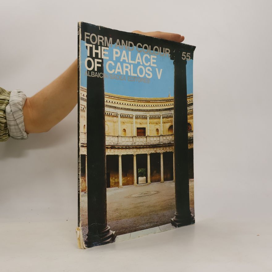 Auteurscollectief Form and Colour 55. The Palace of Carlos V