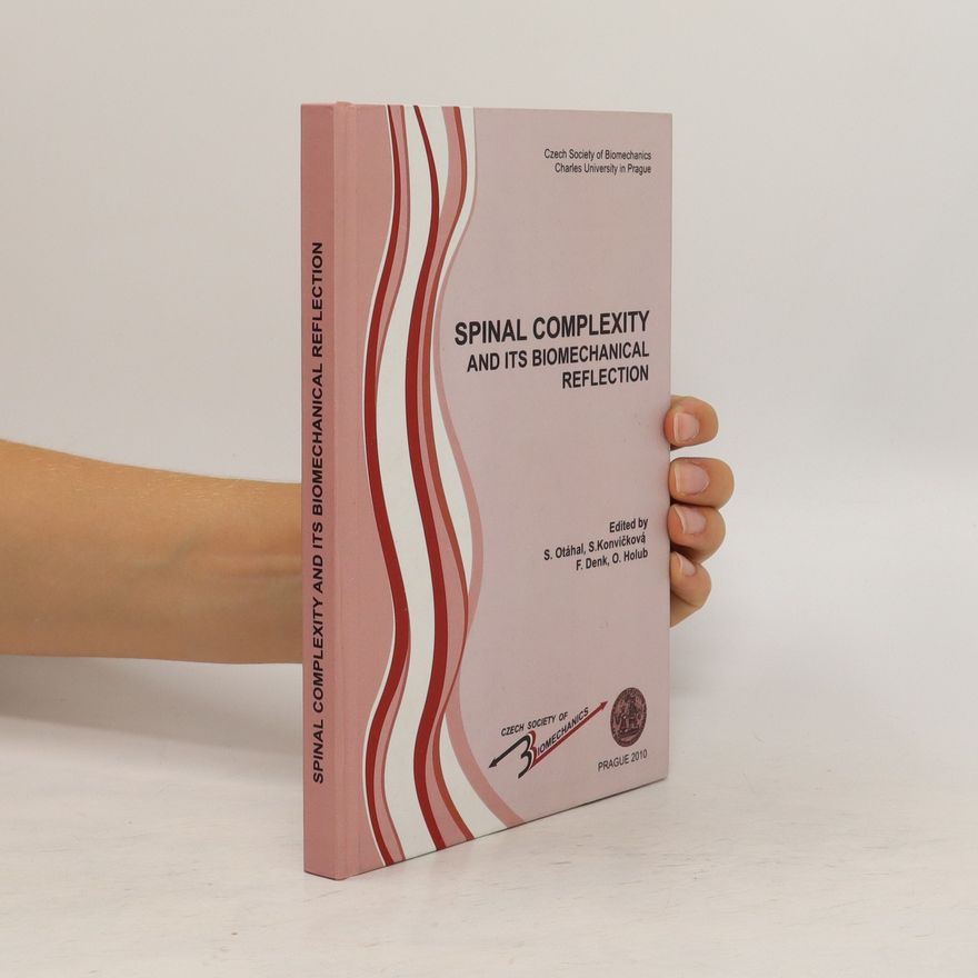 Stanislav Otáhal Spinal Complexity and Its Biomechanical Reflection