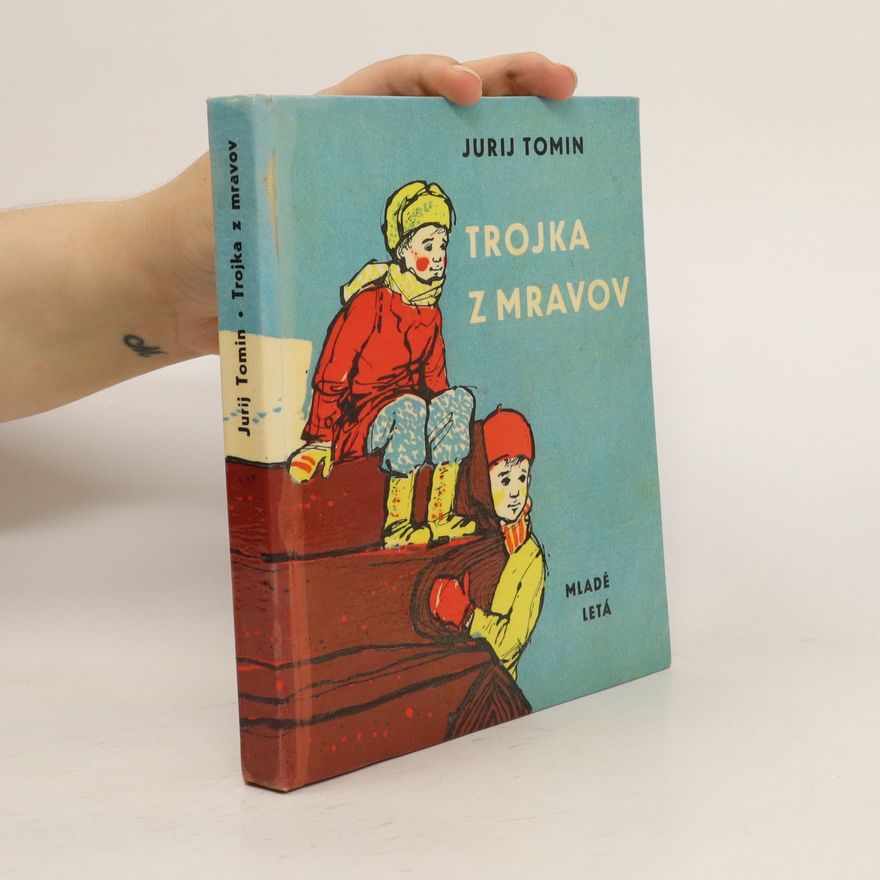 Tomin Jurij Trojka z mravov