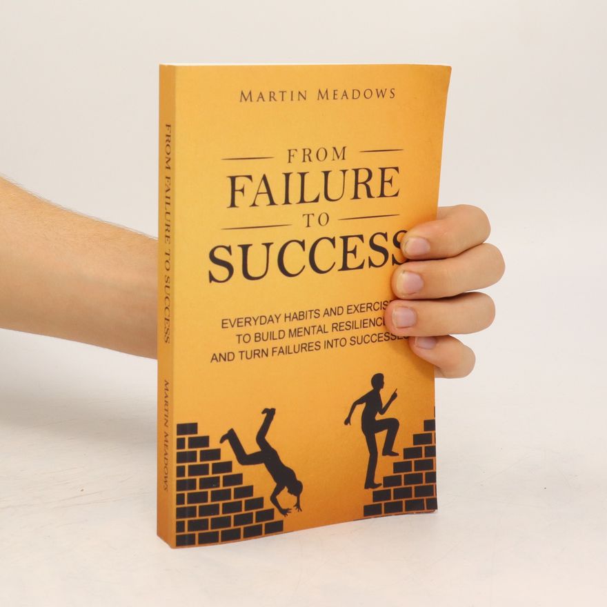 Martin Meadows From Failure to Success