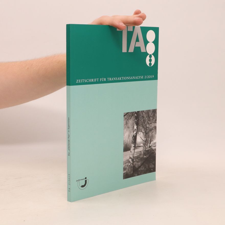 Autorenkollektiv Zeitschrift für transaktionsanalyse 2/2019