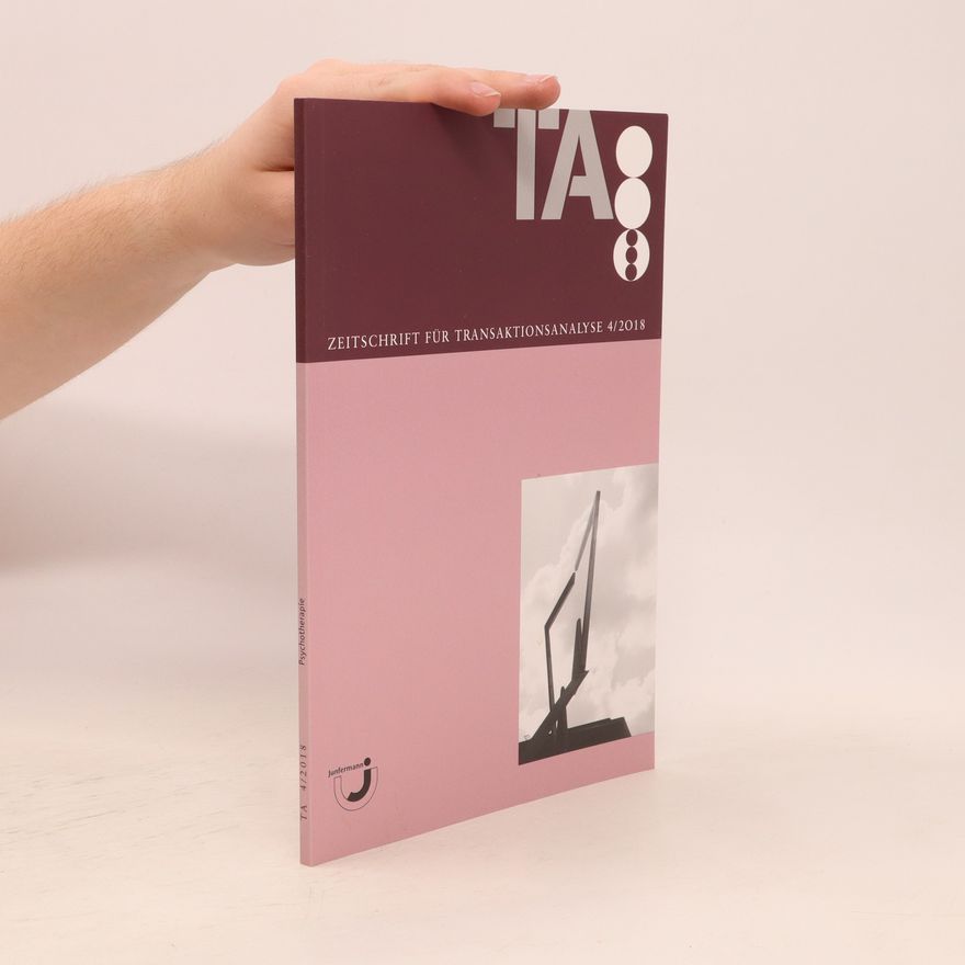 Autorenkollektiv Zeitschrift für transaktionsanalyse 4/2018