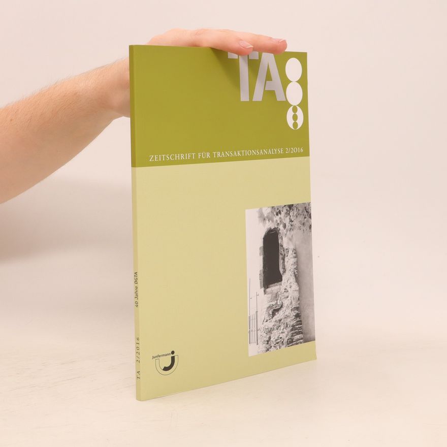 Autorenkollektiv TA Zeitschrift für Transaktionsanalyse 2/2016