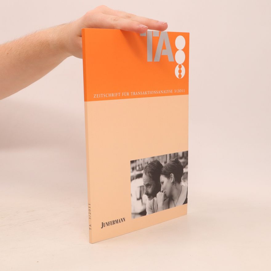 Collectif d'auteurs Zeitschrift für Transaktionsanalyse 3/2011