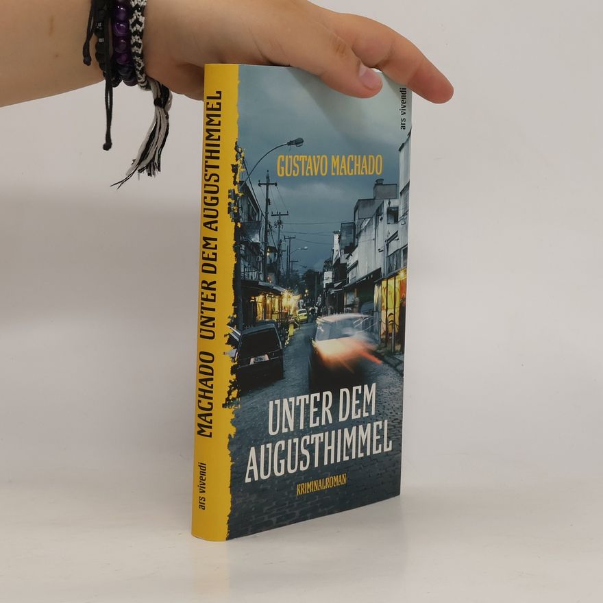 Gustavo Machado Unter dem Augusthimmel
