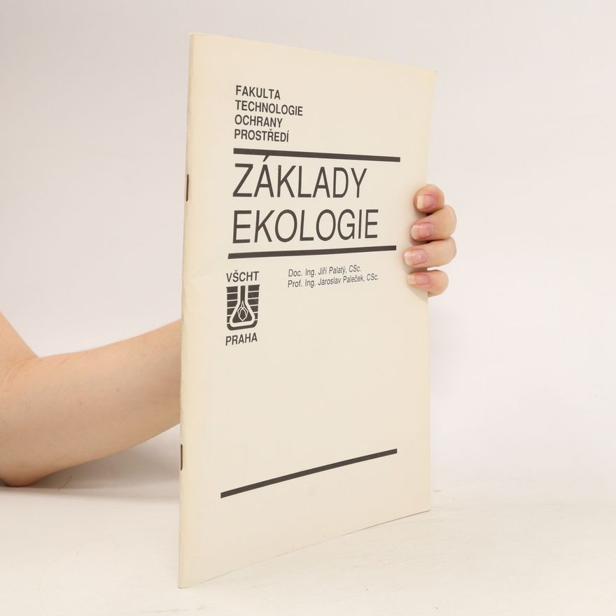 Jiří Palatý Základy ekologie