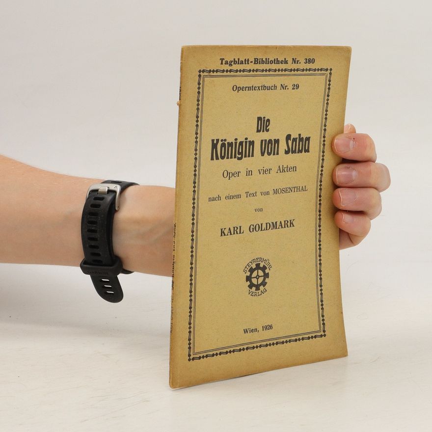 Karl Goldmark Die Königin von Saba