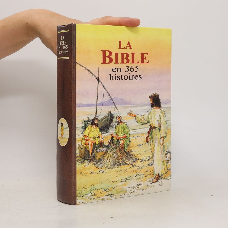 Mary Batchelor La Bible en 365 histoires