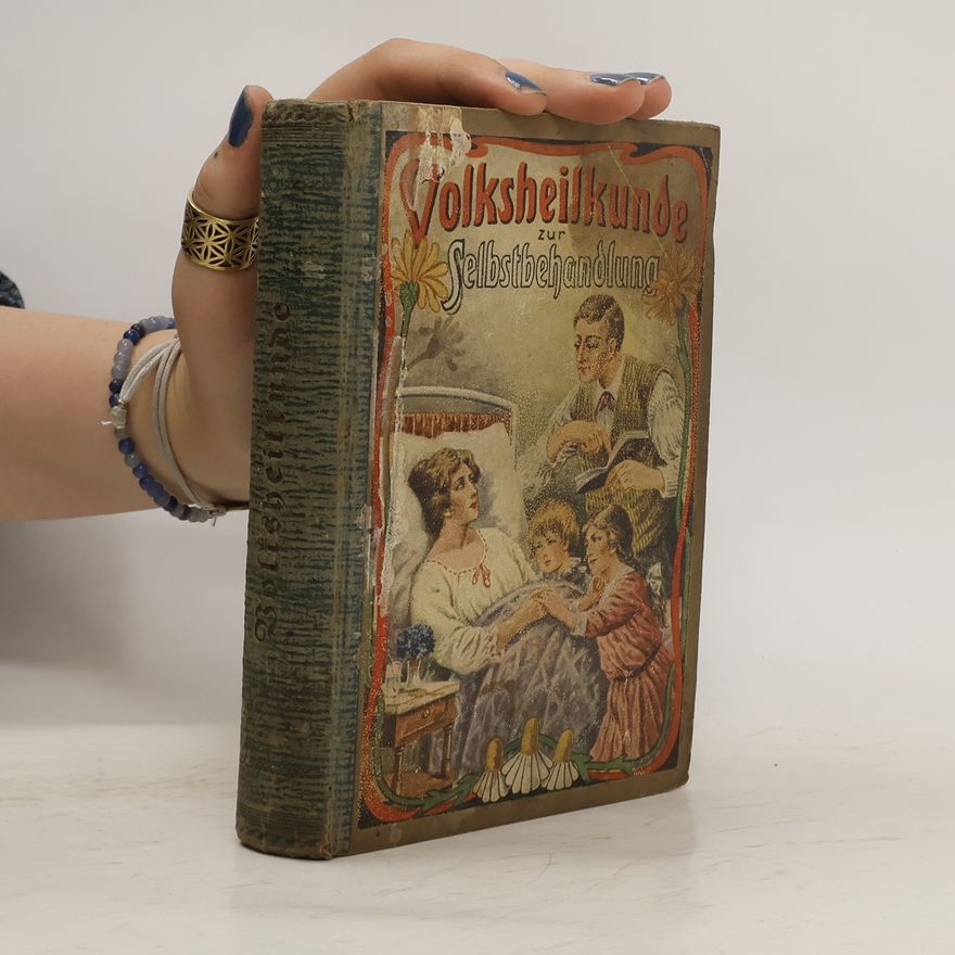 A. Kunze Volksheilkunde zur Selbstbehandlung für Jedermann