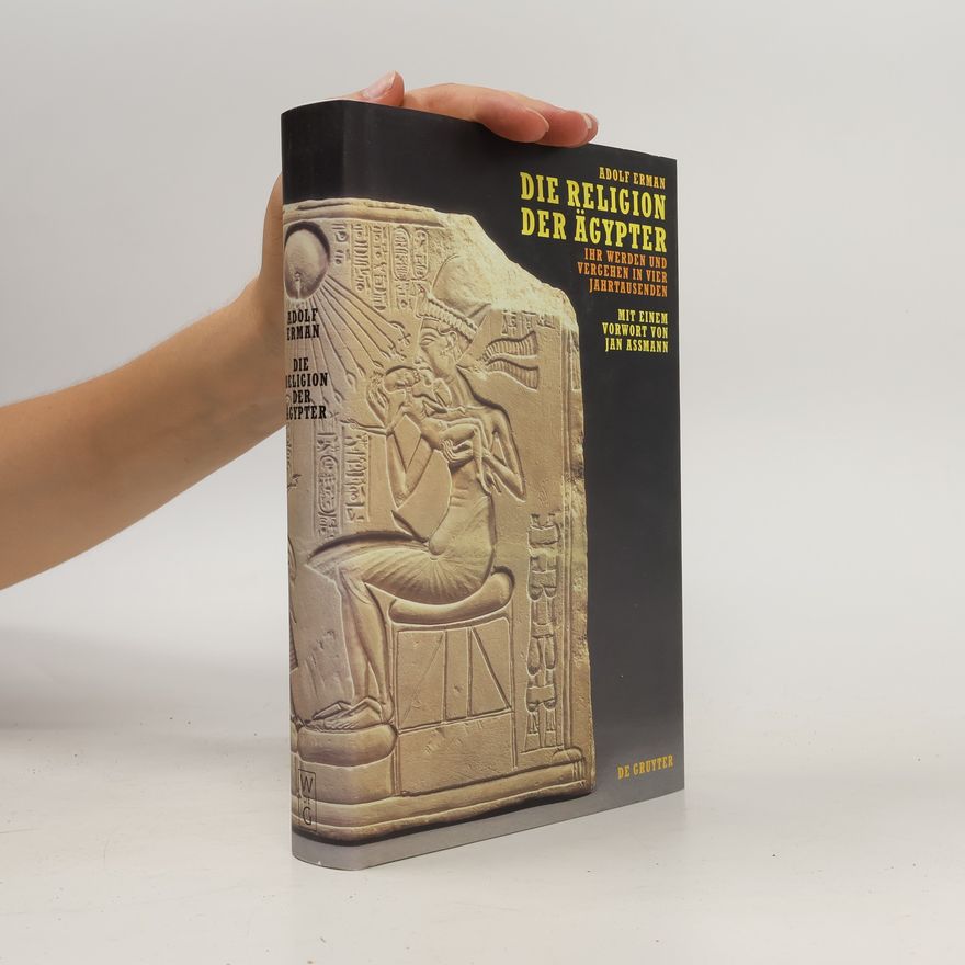Adolf Erman Die Religion der Ägypter
