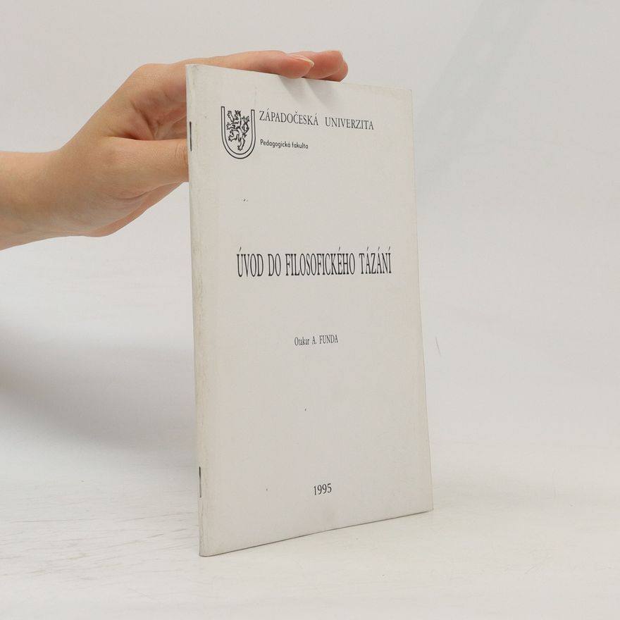 Otakar Antoň Funda Úvod do filosofického tázání
