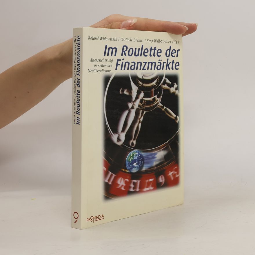 Roland Widowitsch Im Roulette der Finanzmärkte