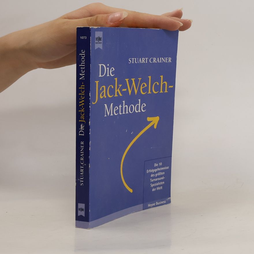 Stuart Crainer Die Jack-Welch-Methode