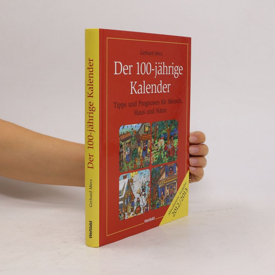 Gerhard Merz Der 100- jährige Kalender