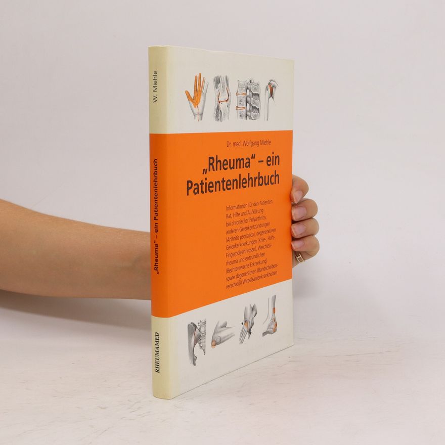 Wolfgang Miehle "Rheuma" - ein Patientenlehrbuch
