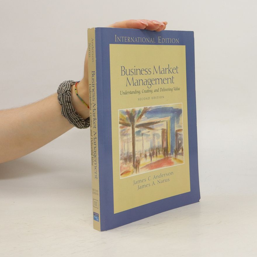 James A. Narus Business Market Management