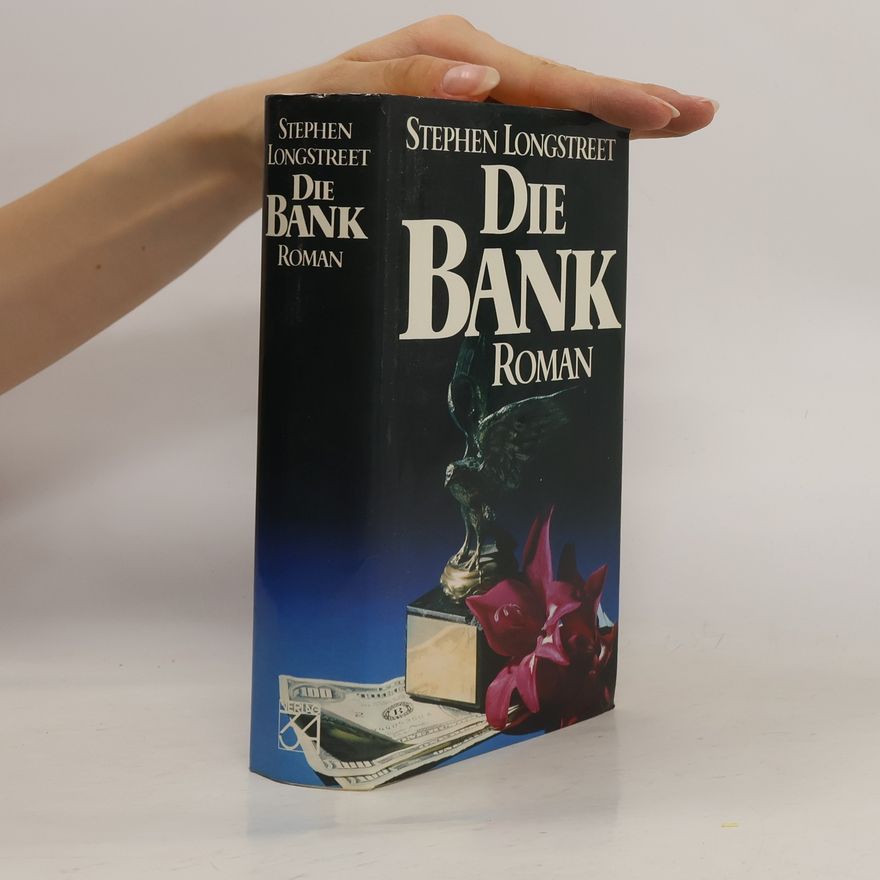 Stephen Longstreet Die Bank
