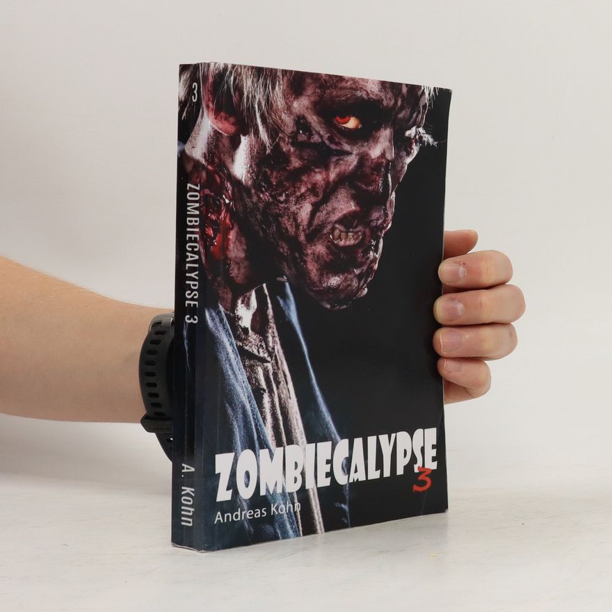 Andreas Kohn Zombiecalypse 3