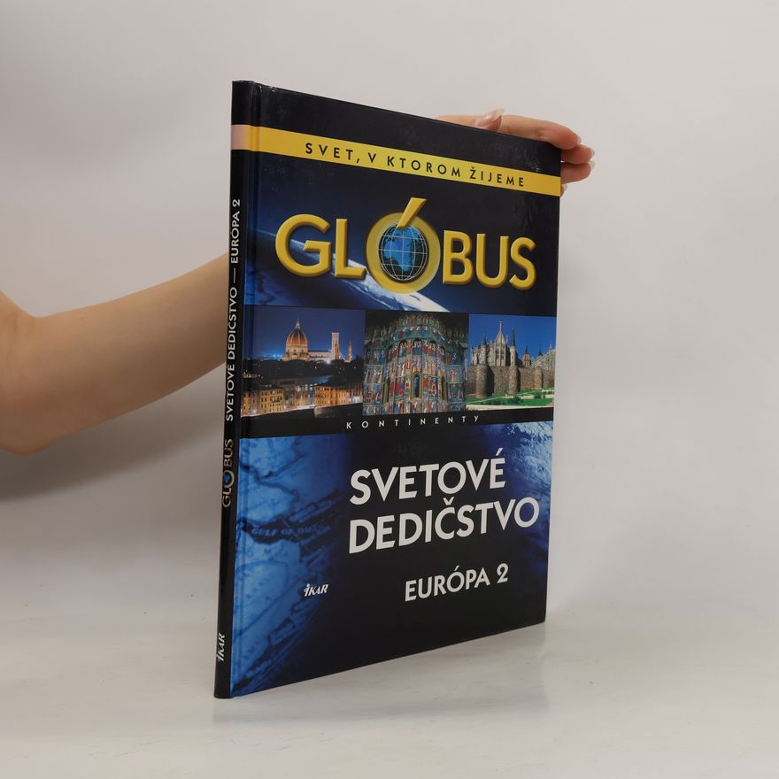 Kolektiv autorů Glóbus - Svetové dedičstvo - Európa 2