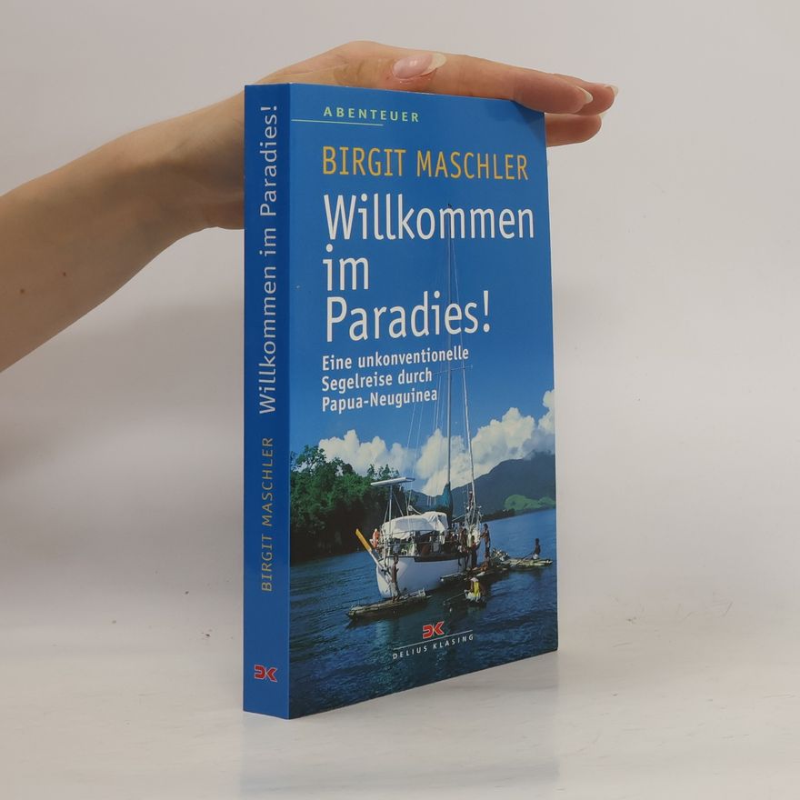 Birgit Maschler Willkommen im Paradies!