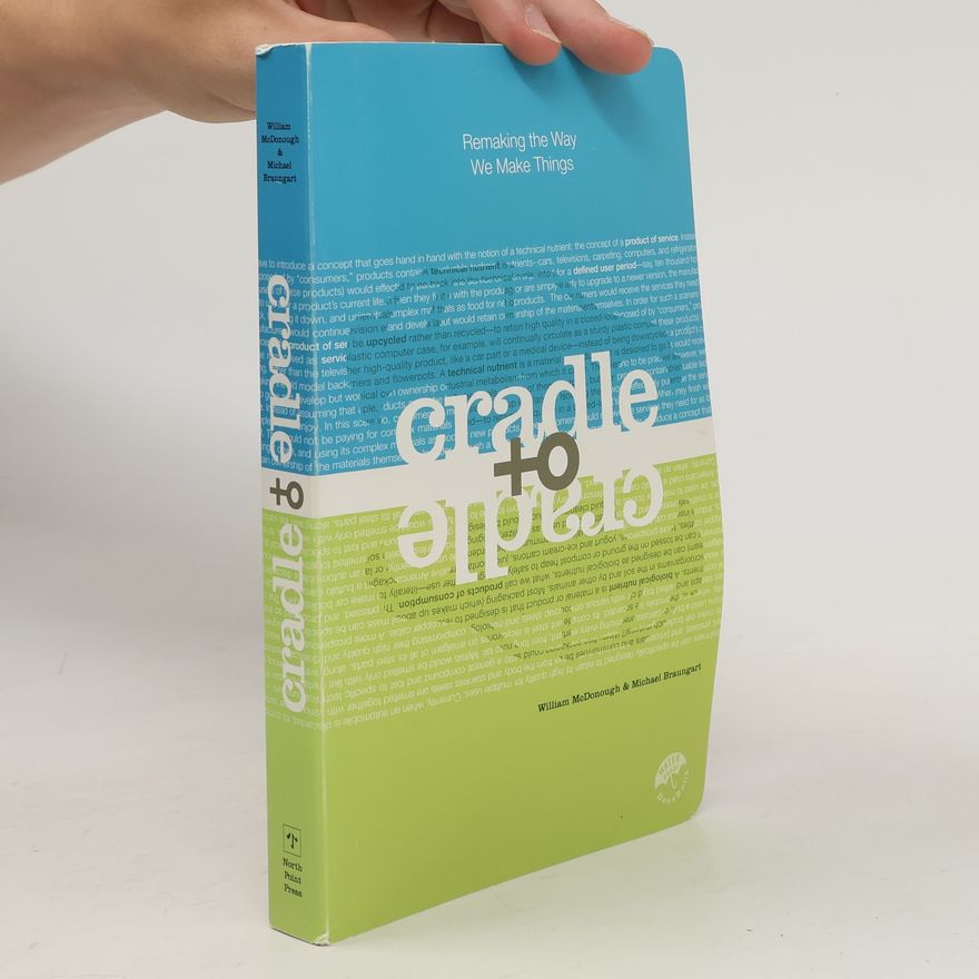 William McDonough Cradle to Cradle