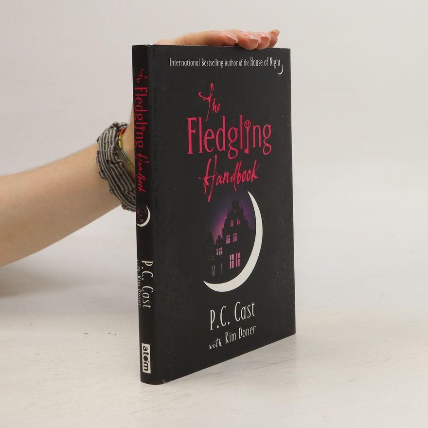Phyllis Christine Cast The Fledgling Handbook
