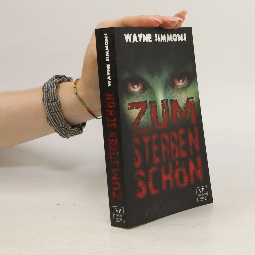 Wayne Simmons Zum Sterben schön